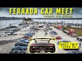 Ferrada's First Car Meet | HUGE TURN OUT!