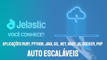 Conheça o Jelastic Cloud da ServCloud