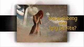 Saan Darating Ang Umaga - Angeline Quinto (Lyrics)