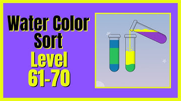 Water Color Sort Level 61-70 Walkthrough Solution iOS/Android