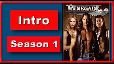 Renegade Intro - Season 1
