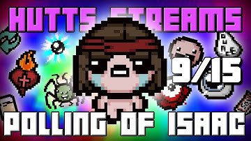 [Breaking] The Polling of Isaac - Samson Run - Hutts Stream 9/15