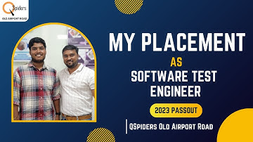 My Placement journey as QA Consultant from QSpiders Old Airport Road