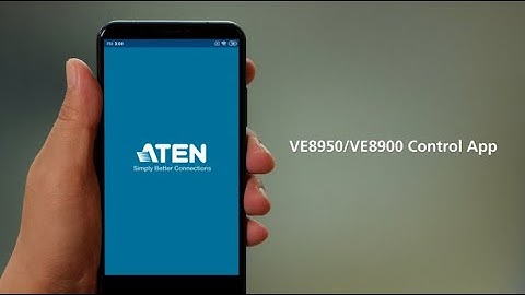 Making Networked AV Easy with the ATEN VE8900/VE8950 Control App