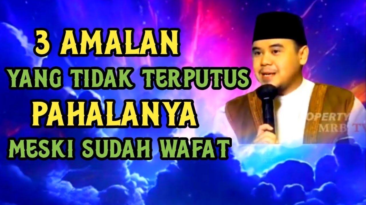 3 amalan yang tidak terputus pahalanya //ceramah ustadz hilman fauzi