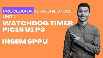 WATCHDOG TIMER PIC18 U1 P3