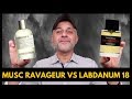 Frederic Malle MUSC RAVAGEUR vs Le Labo LABDANUM 18 | Which Do You Like Better?