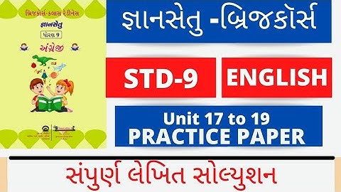 Gyansetu dhoran 9 english solutionl bridge cource std 9 english unit 17 to 20 solution