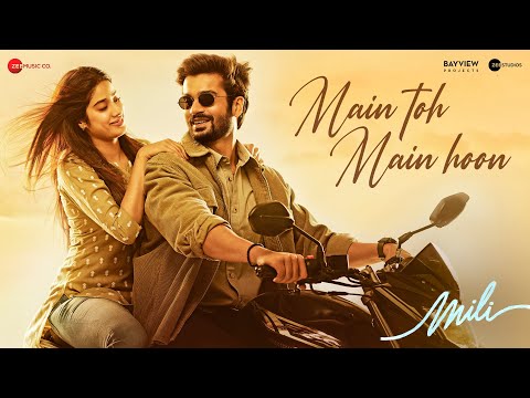 Main Toh Main Hoon - Mili | Janhvi Kapoor, Sunny Kaushal | A.R. Rahman |  Abhilasha S | Javed Akhtar