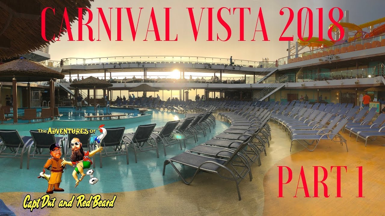 Carnival Vista Cruise 2018 Part 1