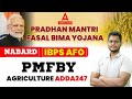 Pradhan mantri fasal bima yojana  pmfby  ibps afo  punjab ado  nabard  bsfc vacancy 2022