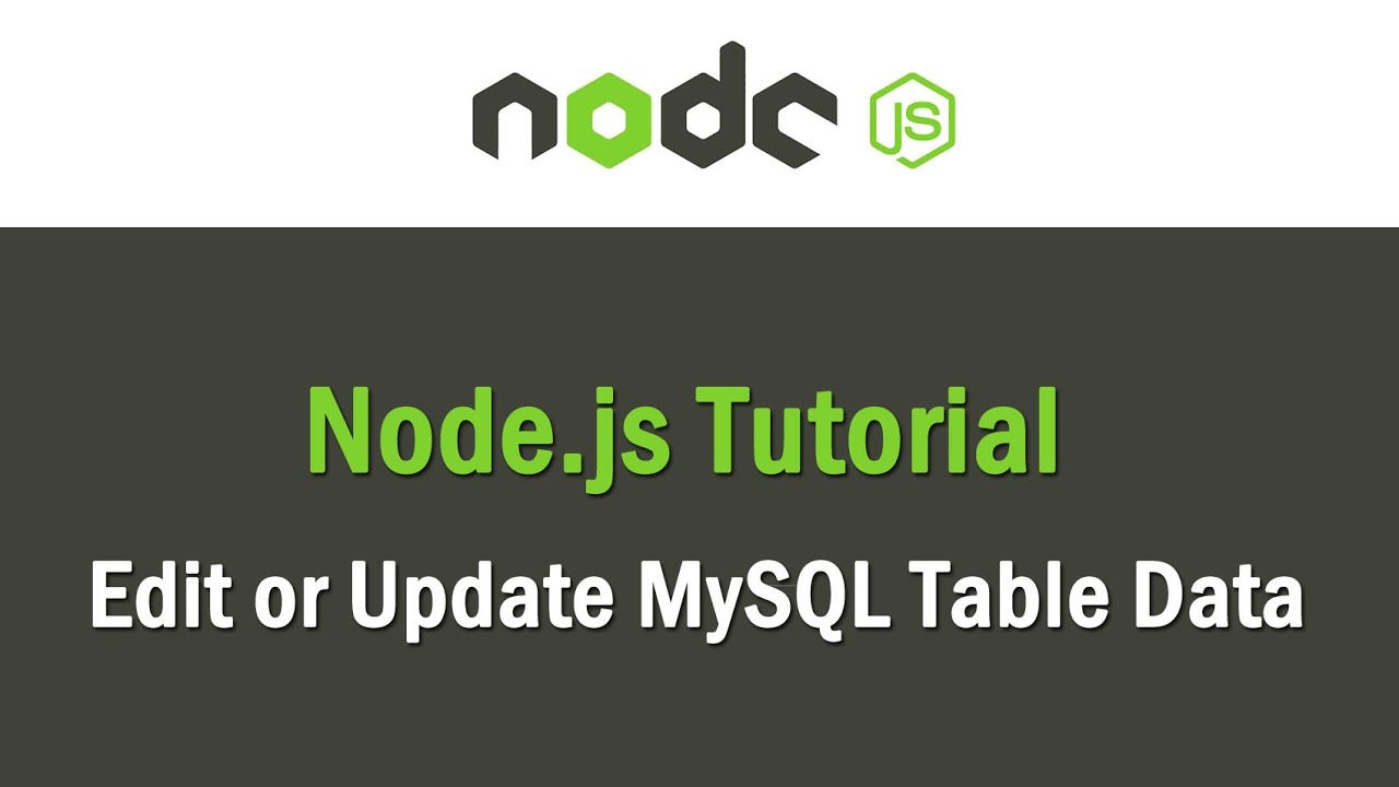 Node JS Tutorial | Update MySQL Table Data - YouTube