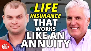 Life Insurance That Works Like An Annuity | Selling Life & Annuities