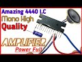 Powerful diy ultra bass audio amplifier  amplifier 4440 ic circuit make