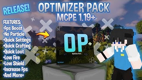 Optimizer Pack | MCPE 1.19/1.20 (Fps Boost, No Particle, Quick Loot, Quick Settings, More+)