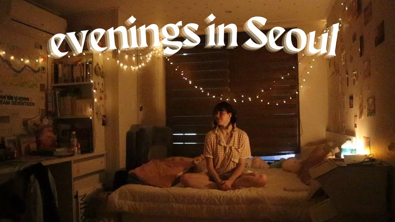 spend an evening with me in Seoul 🇰🇷 // skincare, boy talk, cozy vibes ...