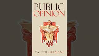 Public Opinion - Stereotypes - Chapter 6 - Walter Lippmann