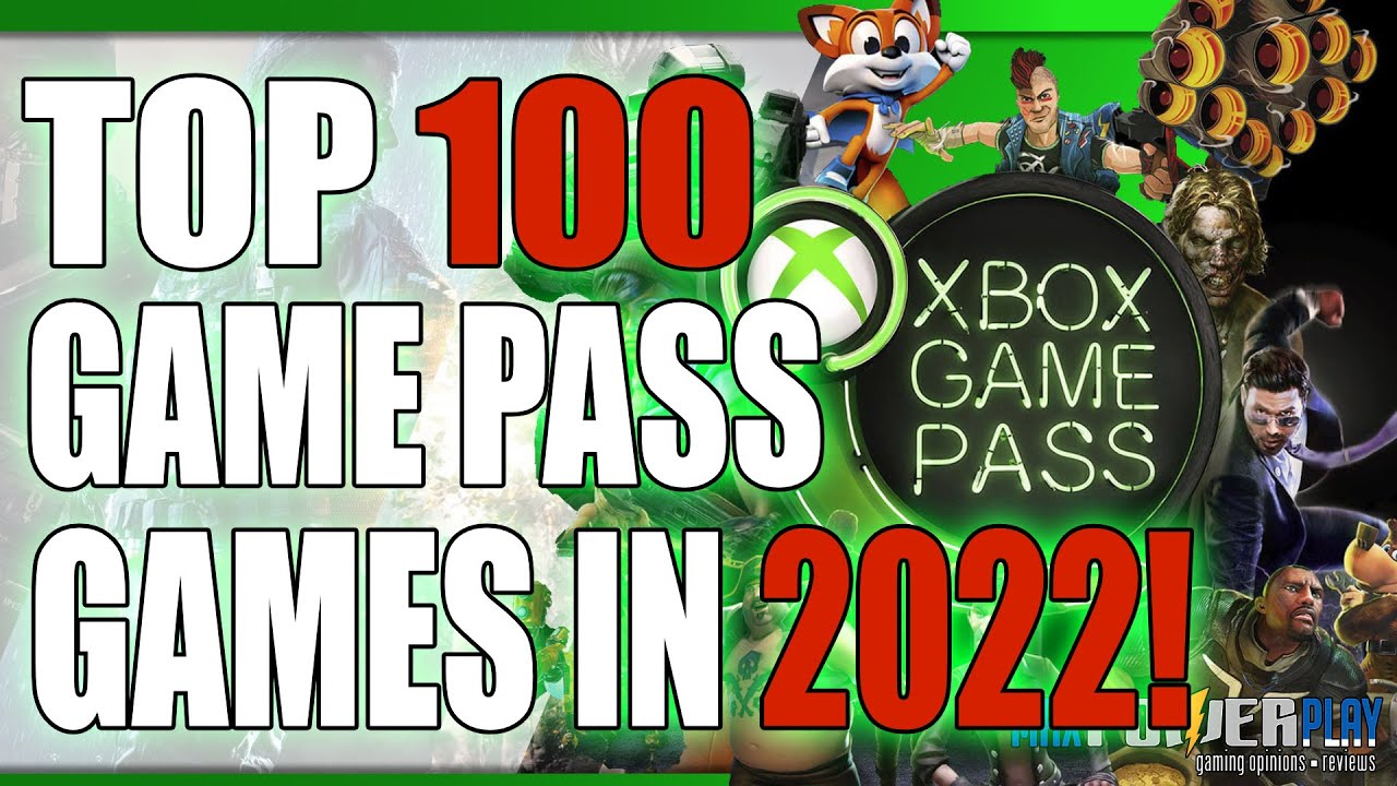 30 BEST XBOX GAME PASS Games YOU CAN'T MISS IN 2022 