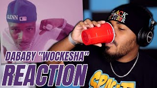 DaBaby - Wockesha (Freestyle) [Official Video] REACTION