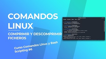 🗃️ Cómo Comprimir y Descomprimir Directorios y Ficheros en Linux | Curso Comandos Linux 2021 #6