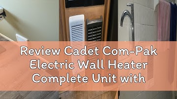 Review Cadet Com-Pak Electric Wall Heater Complete Unit with Thermostat (Model: CSC151TW, Part: 6750