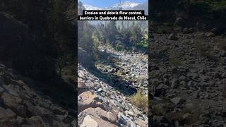 Erosion And Debris Flow Barriers In Quebrada De Macul, Chile