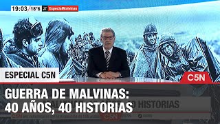ESPECIAL - GUERRA de MALVINAS: 40 AÑOS, 40 HISTORIAS con Víctor Hugo MORALES