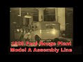 1929 FORD AUTOMOBILE CO. FILM    MODEL A    ROUGE PLANT  ASSEMBLY LINE (SILENT)   45354
