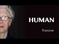 Francine's interview - FRANCE - #HUMAN