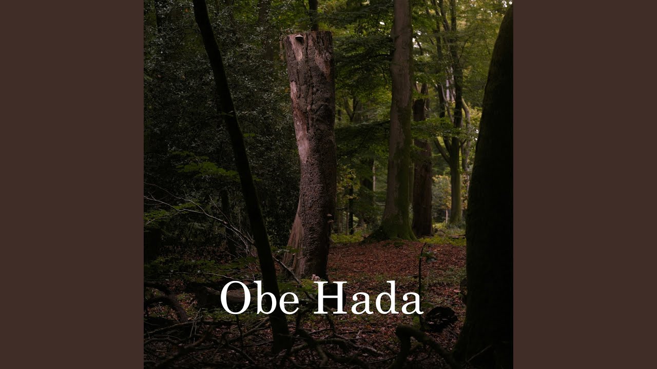 Watch Obe Hada on YouTube Watch Obe Hada on YouTube
