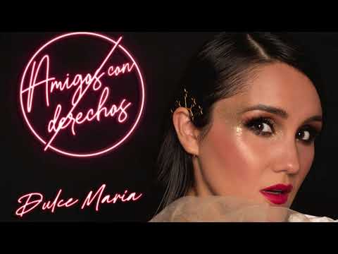 Dulce María - Amigos con derechos (official audio)