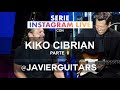 IG live #32 Javier Serrano entrevista a Kiko Cibrian Parte 2