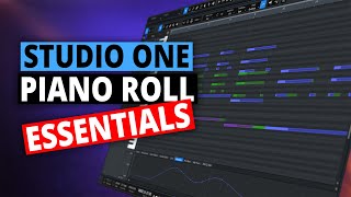 Studio One | Piano Roll ESSENTIALS