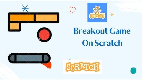 Breakout Game On Scratch