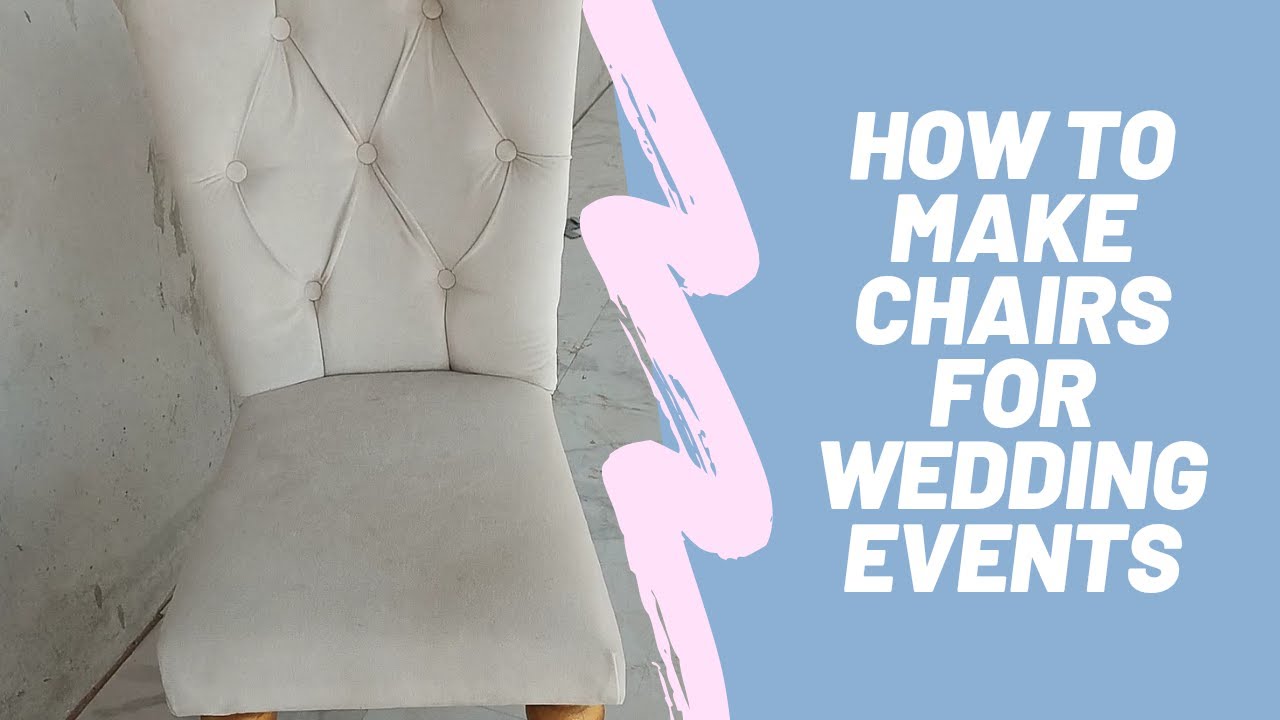 How to make chair for events. YouTube