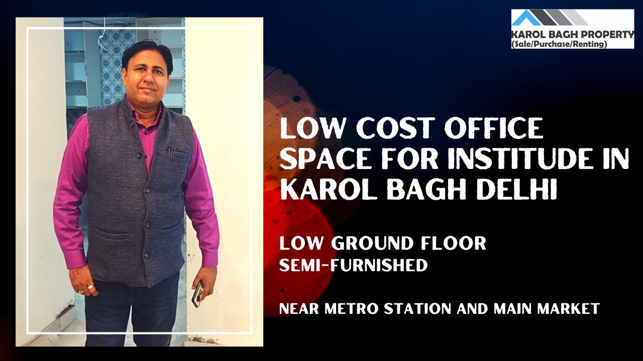 Low Cost Office Spaces For Institute In Karol Bagh Commercial Office