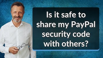 Is it safe to share my PayPal security code with others?
