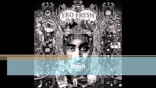 Eko Fresh - Yoah lyrics