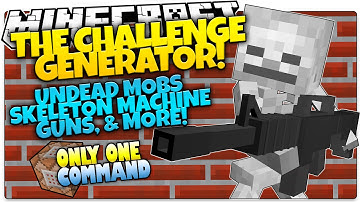 Minecraft CHALLENGE GENERATOR | Skeleton Machine Guns!? | Only One Command
