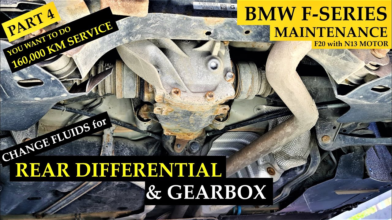 REAR DIFF & GEARBOX OIL SERVICE 160tkm service PART 4 BMW F20