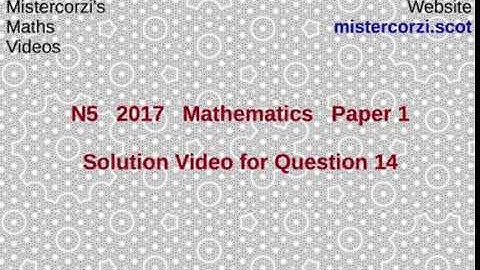 Q14 Paper 1 SQA 2017 National 5 Mathematics Exam.