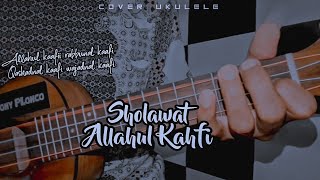 ALLAHUL KAHFI - Cover Ukulele senar 4 By Sony PLonco