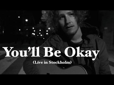 You'll Be Okay (Live in Stockholm) - Michael Schulte