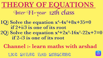 THEORY OF EQUATIONS Part 1; intermediate second year; 12th class; urdu hindi; By Arshad sir