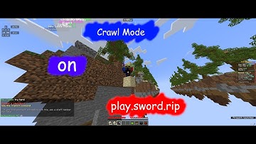 How to get into Crawl mode on play sword rip