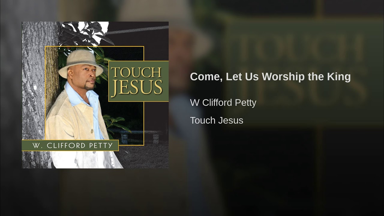Come, Let Us Worship the King - YouTube