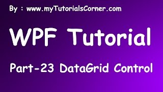 Part 23 DataGrid Control in WPF