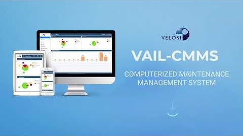 VAIL-CMMS (Computerized Maintenance Management System) - Velosi | Software | AIMS