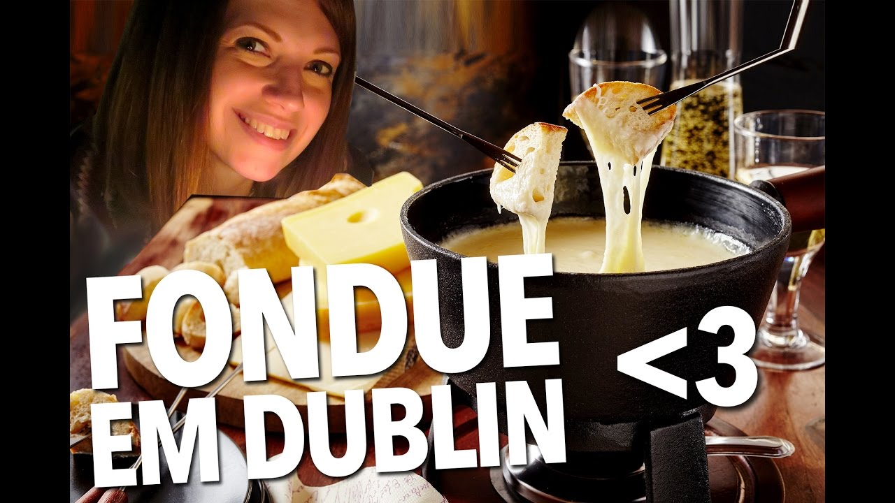 Onde comer fondue em Dublin - YouTube