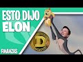 ELON MUSK HABLA DE DOGECOIN Y YO COMPRE 24 MIL DOGE!!!!!!!!!